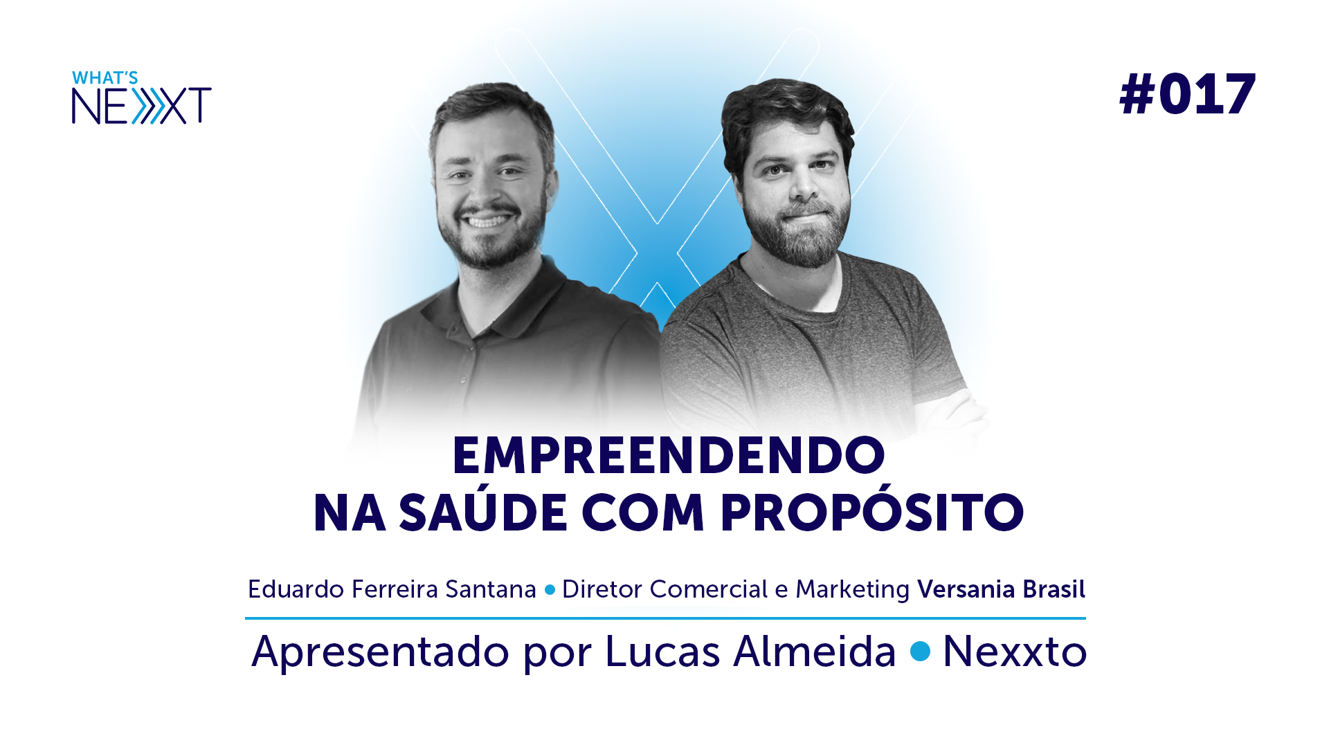 Ep. 17 - Eduardo Ferreira Santana