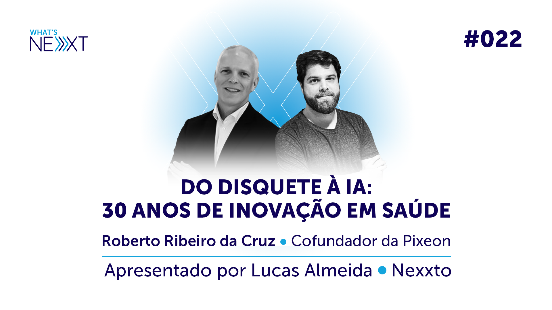 Ep. 22 - Roberto Ribeiro da Cruz