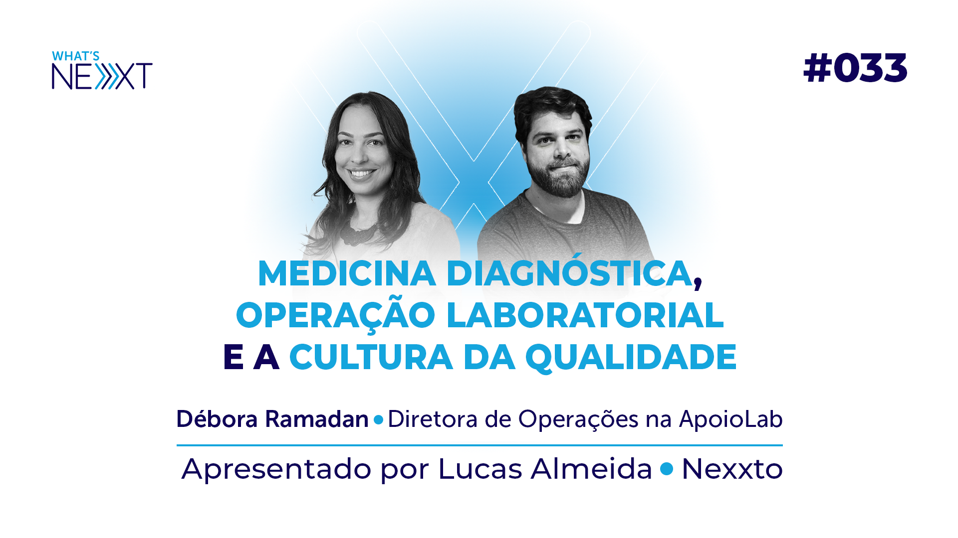 Ep. 33 - Débora Ramadan